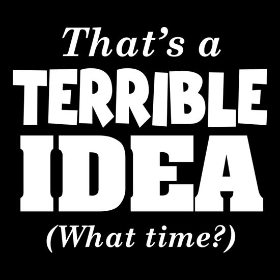 Terrible Idea Thumbnail